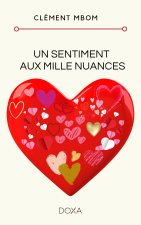 UN SENTIMENT AUX MILLE NUANCES