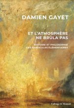 Et l'atmospheet#768;re ne bruet#770;la pas
