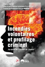 Profilage, incendies et incendiaires