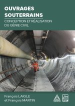 Ouvrages souterrains - conception et réalisation du génie civil