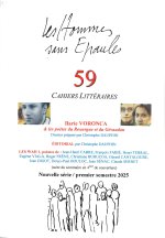 Les Hommes sans Épaules n°59, Dossier : Ilarie VORONCA & les poètes du Rouergue et du Gévaudan