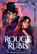 La trilogie des gemmes T1 - Rouge rubis