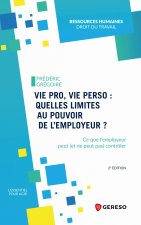 Le respect par l'employeur de la vie personnelle du salarié