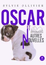 Oscar et autres nouvelles