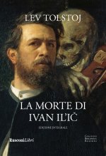 morte di Ivan Il'ic e altri racconti
