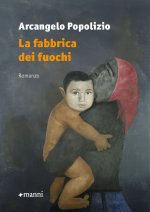 fabbrica dei fuochi