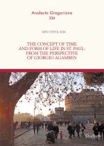 concept of time and form of life in st. Paul: from the perspective of Giorgio Agamben