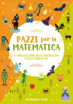 magico libro delle operazioni e delle tabelline. Pazzi per la matematica