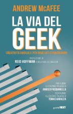 via del geek. Creatività radicale per risultati straordinari