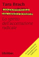 Disponibilità incondizionata. Lo spirito dell'accettazione radicale