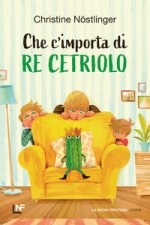 Che m'importa di re Cetriolo