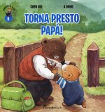 Torna presto papà! Orsetto Giò