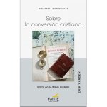 Sobre La Conversion Cristiana