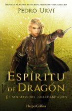 Espiritu De Dragon El Sendero Del Guardabosques Libro 12