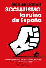 Socialismo La Ruina De EspaŃA