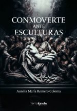 Conmoverte Ante Esculturas