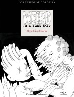 Weird In A Dark Way