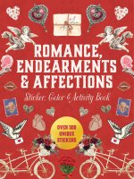 Romance, Endearments, & Affections Sticker, Color & Activity Book