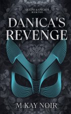 Danica's Revenge