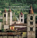 One Hundred and One Beautiful Small Towns in Italy