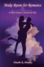 Make Room for Romance