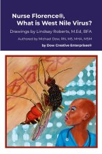 Nurse Florence®, What is West Nile Virus?