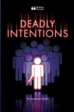 Deadly Intentions