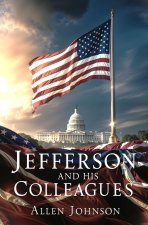 Jefferson and his Colleagues