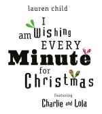 I am Wishing Every Minute for Christmas
