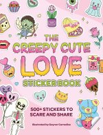 The Creepy Cute Love Sticker Book
