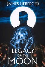 Legacy of the Moon