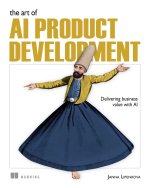 The Art of AI Product Development