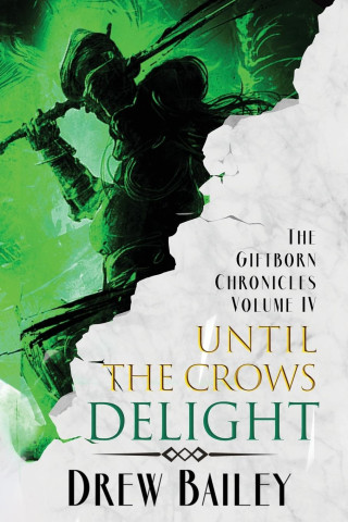 Until the Crows Delight