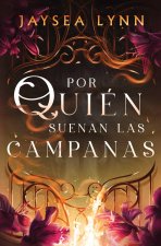 Por Quién Suenan Las Campanas
