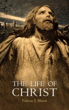 The Life of Christ