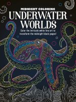 Midnight Coloring: Underwater Worlds