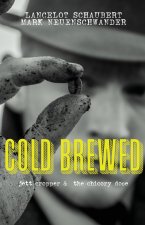 Cold Brewed