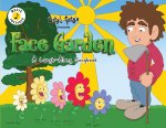 Face Garden