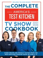 The Complete America's Test Kitchen TV Show Cookbook 2001-2026