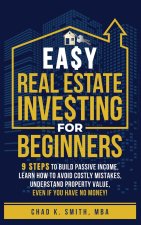 Easy Real Estate Investing for Beginners