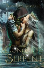 La Conqu?te du Serpent