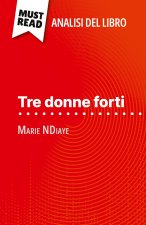 Tre donne forti di Marie NDiaye (Analisi del libro)