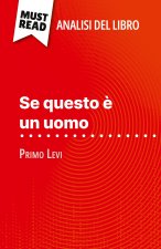 Se questo ? un uomo di Primo Levi (Analisi del libro)