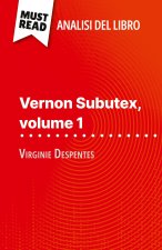 Vernon Subutex, volume 1 di Virginie Despentes (Analisi del libro)