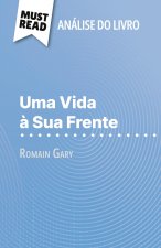 Uma Vida ? Sua Frente de Romain Gary (Análise do livro)