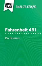 Fahrenheit 451 ksi??ka Ray Bradbury (Analiza ksi??ki)