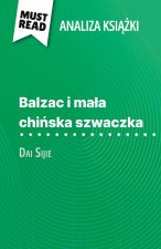 Balzac i ma?a chi?ska szwaczka ksi??ka Dai Sijie (Analiza ksi??ki)