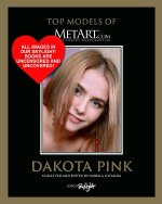 Dakota Pink - Top Models of MetArt.com