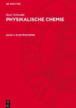 Physikalische Chemie, Band 2, Elektrochemie