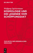 Kosmologie und die Legende vom Schöpfungsakt